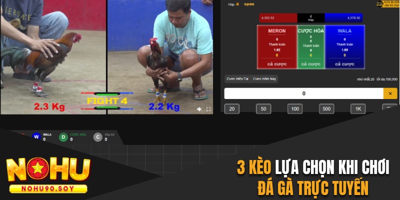 3 kèo lựa chọn dành cho các thành viên