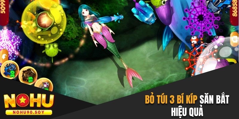 Bỏ túi 3 bí kíp săn bắt hiệu quả