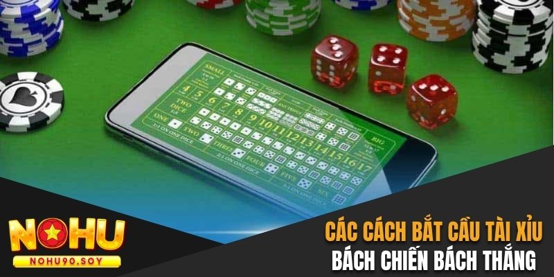 cách bắt cầu tài xỉu