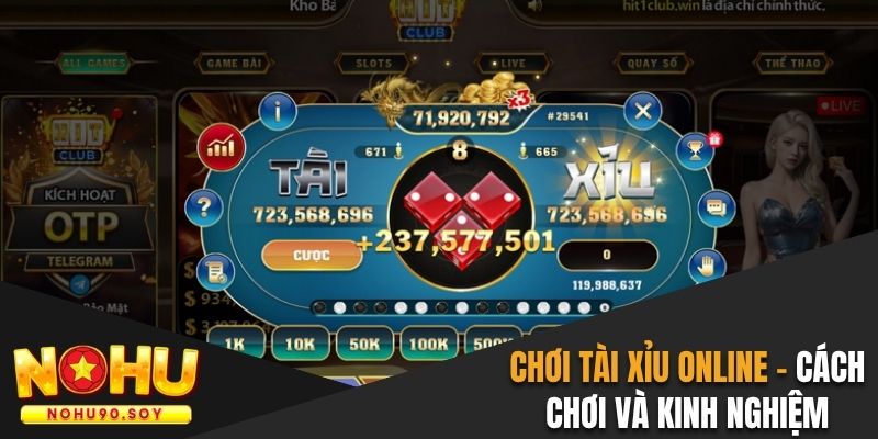 Chơi tài xỉu onlineChơi tài xỉu online