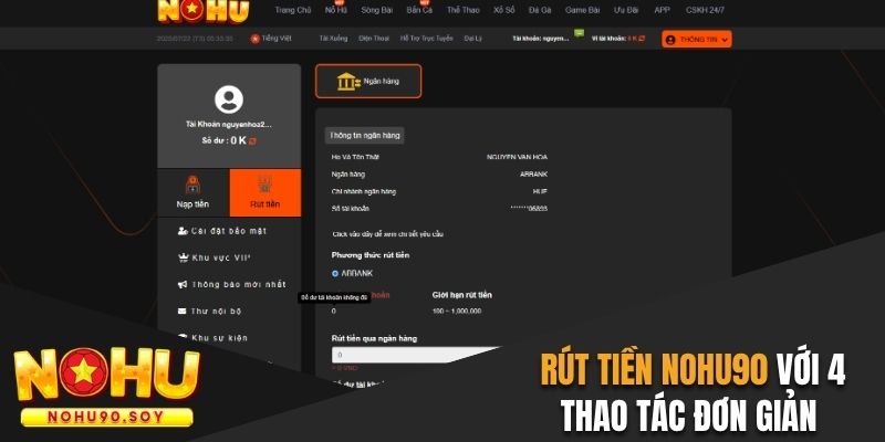 Hướng dẫn rút tiền Nohu90 chỉ với 4 thao tác đơn giản