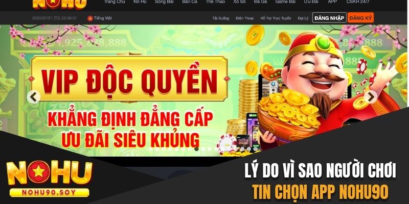 Lý do vì sao người chơi tin chọn app Nohu90
