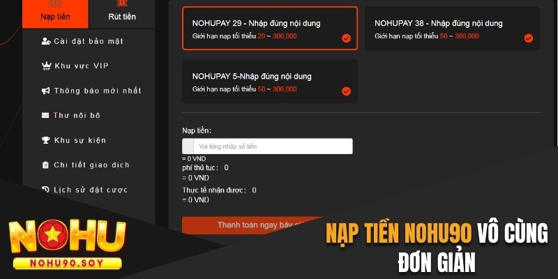 Nạp tiền Nohu90 không khó với hướng dẫn chi tiết
