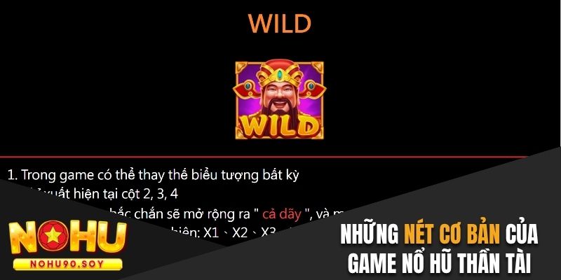 Những nét cơ bản của game nổ hũ Thần Tài