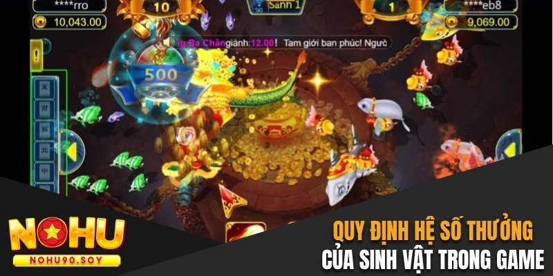 Quy định hệ số thưởng của sinh vật trong game