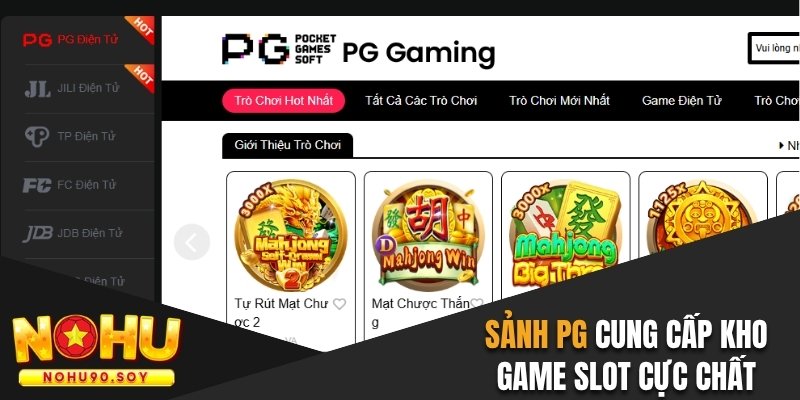 Sảnh PG cung cấp kho game slot cực chất